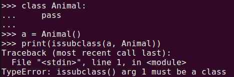 Figure 4. A TypeError occurs if the first argument to issubclass() is an object